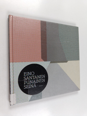 Eino Santanen : Punainen seinä