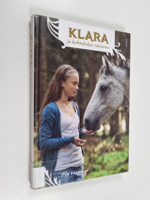 Pia Hagmar : Klara ja kohtalokas ratsastus