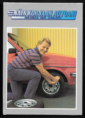 Näin korjaan autoani 2