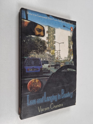 Vikram Chandra : Love and Longing in Bombay - Stories