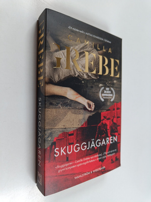 Camilla Grebe : Skuggjägaren