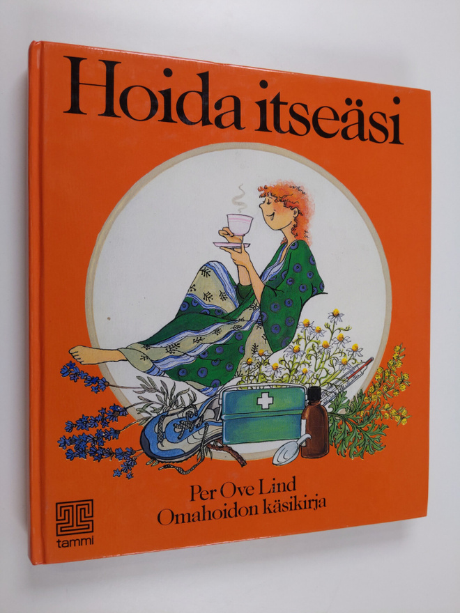 Per Ove Lind : Hoida itseäsi : omahoidon käsikirja