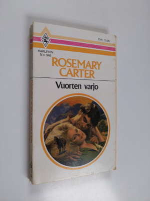 Rosemary Carter : Vuorten varjo