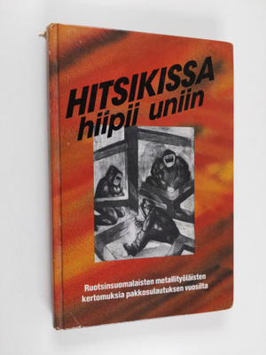 Erkki Vuonokari ym. : Hitsikissa hiipii uniin : ruotsinsu...