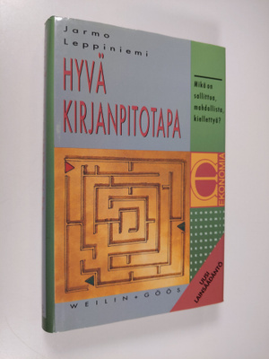 Jarmo Leppiniemi : Hyvä kirjanpitotapa : mikä on sallittu...