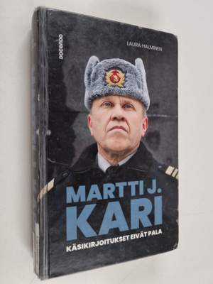 Laura Halminen : Martti J. Kari : käsikirjoitukset eivät ...