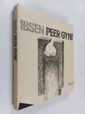 Henrik Ibsen : Peer Gynt : näytelmäruno
