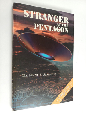 Frank E. Stranges : Stranger at the Pentagon