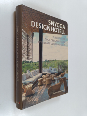 Macarena San Martin : Snygga designhotell = Kule hoteller...