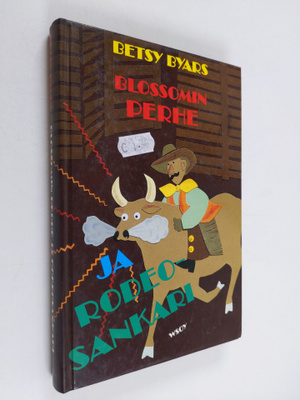 Betsy Byars : Blossomin perhe ja rodeosankari
