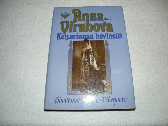 Viherjuuri (toim.) Anna Virubova Keisarinnan hovineiti