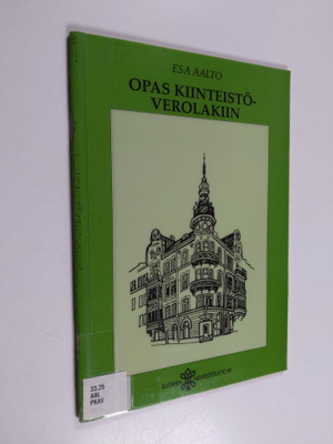 Esa Aalto : Opas kiinteistöverolakiin