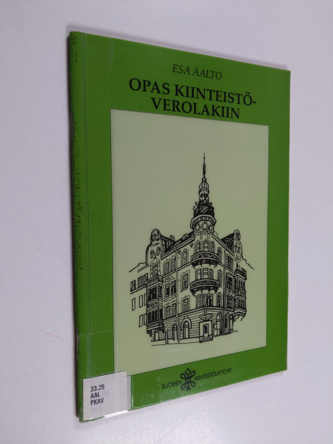 Esa Aalto : Opas kiinteistöverolakiin