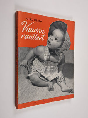 Aino Ollila : Vauvan vaatteet