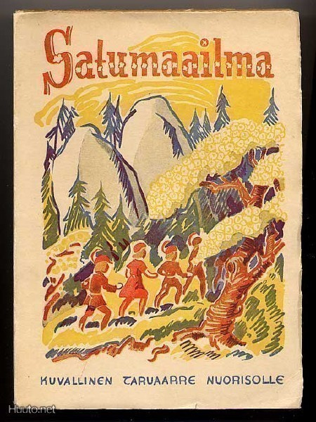 Valkeila, Erkki (toim.): Satumaailma (1946)