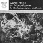 Daniel Hope on Mendelssohn - Gramophone collector's edition - pikkukuva 1