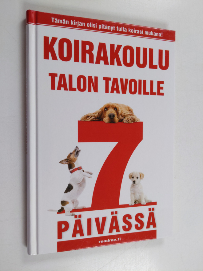 Shirlee Kalstone : Koirakoulu : talon tavoille 7 päivässä