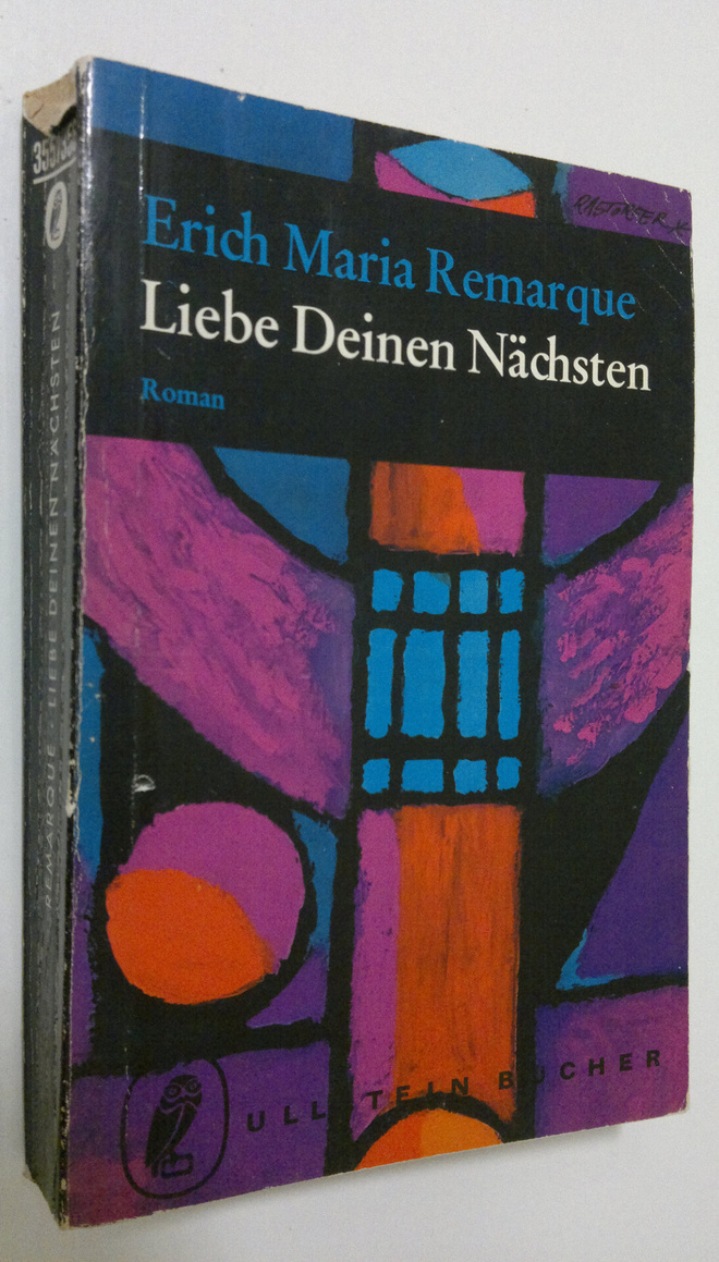 Erich Maria Remarque : Liebe deinen nächsten : roman