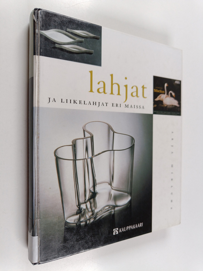 Arja Mikluha : Lahjat ja liikelahjat eri maissa