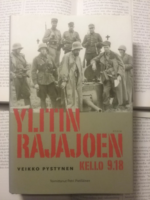 Ylitin Rajajoen kello 9.18: rivimiehenä Kannaksella 1940-...
