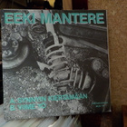 EEKI MANTERE - SYNNYIN KIERTÄMÄÄN / VIIME YÖ EX/EX+ 7" - pikkukuva 2