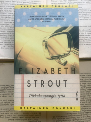 Elizabeth Strout - Pikkukaupungin tyttö (pokkari)