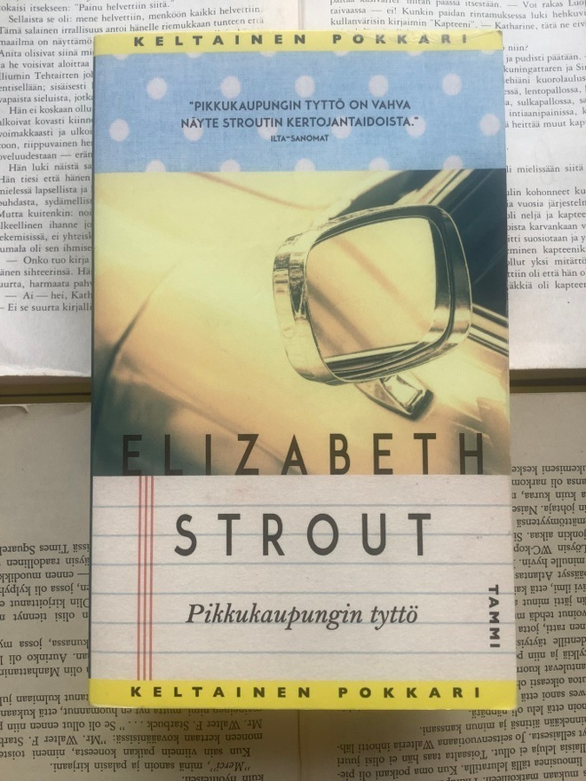 Elizabeth Strout - Pikkukaupungin tyttö (pokkari)