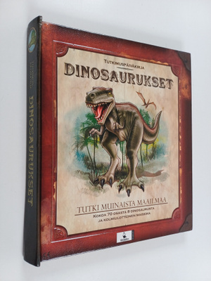 Nancy Honovich : Tutkimuspäiväkirja : dinosaurukset
