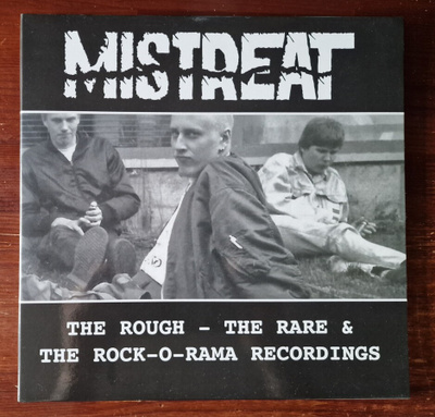 Mistreat - The Rough – The Rare & The Rock-O-Rama Recordings