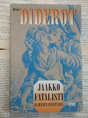 Denis Diderot - Jaakko Fatalisti ja hänen isäntänsä (sid.)