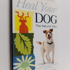 Richard Allport : Heal Your Dog : The Natural Way - pikkukuva 1
