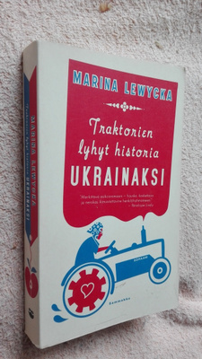 Lewycka: Traktorien lyhyt historia ukrainaksi