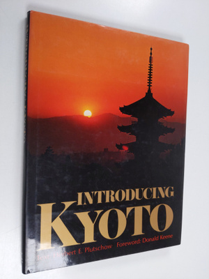 Herbert E. Plutschow : Introducing Kyoto
