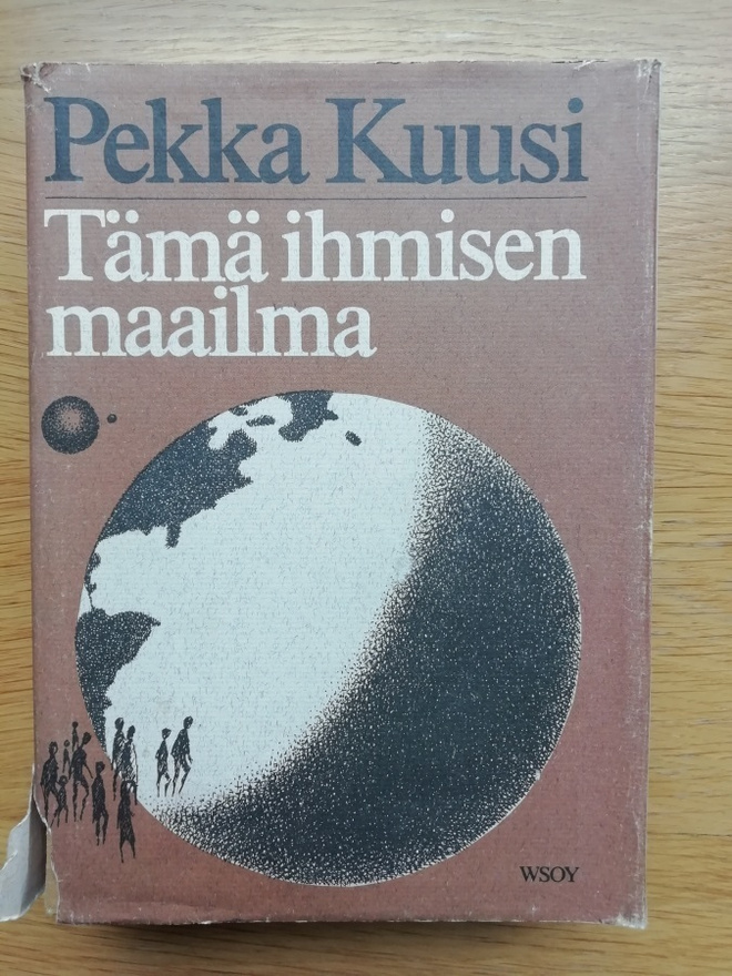Pekka Kuusi : Tämä ihmisen maailma
