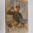 Juhani Aho : Lastuja : valikoima kouluja varten - pikkukuva 1