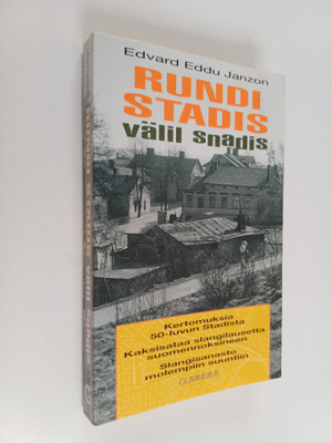 Edvard Janzon : Rundi stadis välil snadis (signeerattu, t...