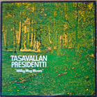 Tasavallan Presidentti: Milky Way Moses LP 1974 - 1. painos - pikkukuva 1