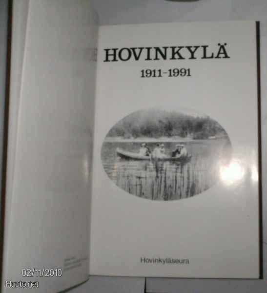 HOVINKYLÄ 1911-1991, toimittanut Hilkka Innamaa (Sis.pk:t)