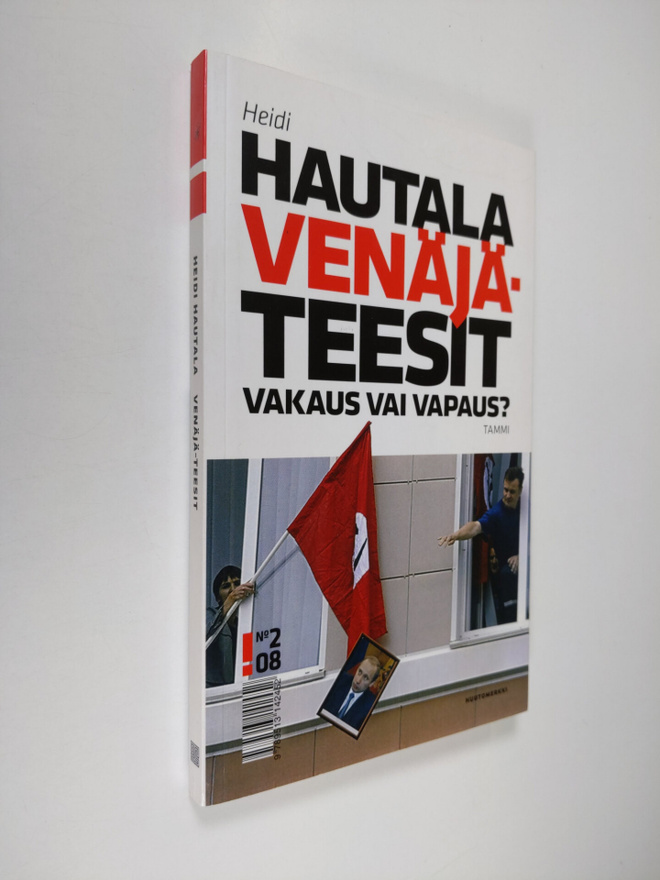 Heidi Hautala : Venäjä-teesit : vakaus vai vapaus