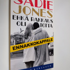 Sadie Jones : Ehkä rakkaus oli totta (näytekappale) - pikkukuva 1