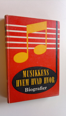 YM. ym. : Musikkens hvem hvad hvor - Biografier M-Å