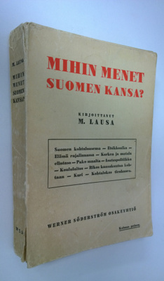 M. Lausa : Mihin menet, Suomen kansa?