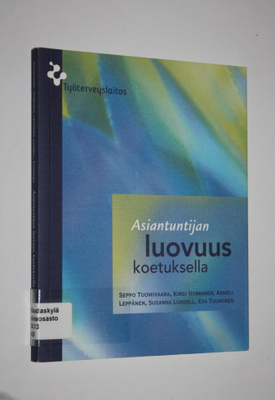 Asiantuntijan luovuus koetuksella