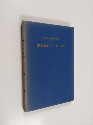 Toivo Pekkanen : Ihmisten kevät