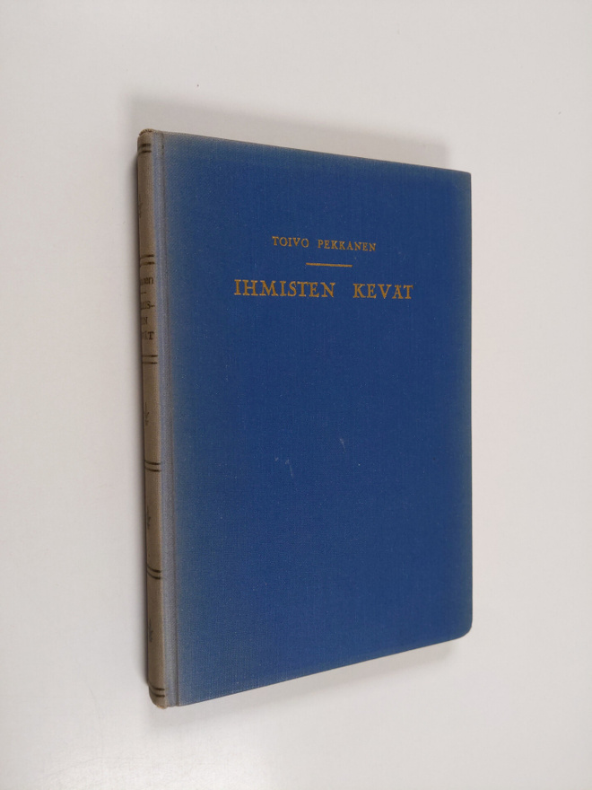 Toivo Pekkanen : Ihmisten kevät