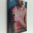 Priya Ananth : Play with Me - pikkukuva 1