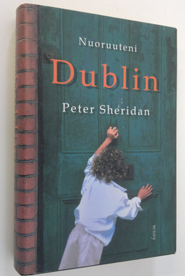 Peter Sheridan : Nuoruuteni Dublin