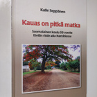 Kalle Seppänen : Kauas on pitkä matka : suomalainen koulu... - pikkukuva 1