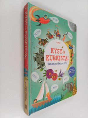 Katie Daynes : Kysy ja kurkista! : tenavien tietopankki
