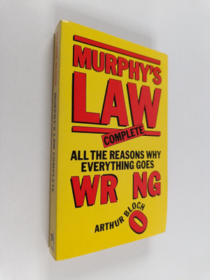 Arthur Bloch : Murphy's Law Complete - All the Reasons wh...